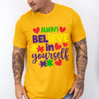 Always Believe in Yourself, Autism Theme T-shirt, Hoodie, Sweatshirt