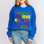 Always Believe in Yourself, Autism Theme T-shirt, Hoodie, Sweatshirt