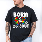 Born to Stand Out, Autism Theme T-shirt, Hoodie, Sweatshirt