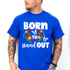 Born to Stand Out, Autism Theme T-shirt, Hoodie, Sweatshirt