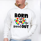 Born to Stand Out, Autism Theme T-shirt, Hoodie, Sweatshirt