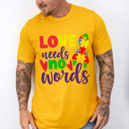 Love Needs No Words, Autism Theme T-shirt, Hoodie, Sweatshirt