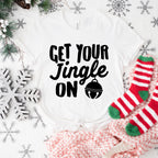 Get Your Jingle On Design - Christmas Unisex Crewneck T-Shirt Sweatshirt Hoodie