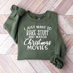 I Just Want To Bake Stuff And Watch Christmas Movies Design - Christmas Unisex Crewneck T-Shirt Sweatshirt Hoodie