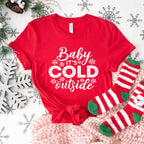 Baby It's Cold Outside Design - Christmas Unisex Crewneck T-Shirt Sweatshirt Hoodie