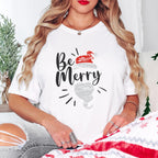 Be Merry Design - Christmas Unisex Crewneck T-Shirt Sweatshirt Hoodie