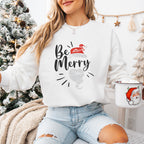Be Merry Design - Christmas Unisex Crewneck T-Shirt Sweatshirt Hoodie
