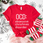 OCD: Obsessive Christmas Disorder Design - Christmas Unisex Crewneck T-Shirt Sweatshirt Hoodie