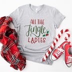 All The Jingle Ladies - Christmas Unisex Crewneck T-Shirt Sweatshirt Hoodie