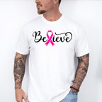 Believe ,Cancer Theme T-shirt, Hoodie, Sweatshirt