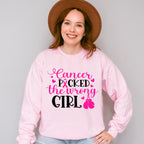 Cancer Picked The Wrong Girl,Cancer Theme T-shirt, Hoodie, Sweatshirt