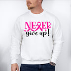 Never Give Up ,Cancer Theme T-shirt, Hoodie, Sweatshirt