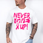 Never Give Up Cancer T-shirt, Hoodie, Sweatshirt