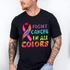 Fight Cancer in All Colors Cancer Theme T-shirt, Hoodie, Sweatshirt