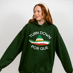 Turn Down Por Que Cinco De Mayo Unisex Crewneck T-Shirt Sweatshirt Hoodie
