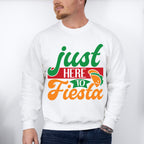 Just Here To Fiesta Cinco De Mayo Unisex Crewneck T-Shirt Sweatshirt Hoodie