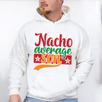 Nacho Average Son Cinco De Mayo Unisex Crewneck T-Shirt Sweatshirt Hoodie