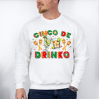 Cinco De Drinko Cinco De Mayo Unisex Crewneck T-Shirt Sweatshirt Hoodie