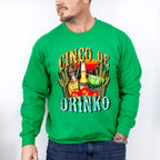 Cinco De Drinko Cinco De Mayo Unisex Crewneck T-Shirt Sweatshirt Hoodie