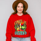 Cinco De Drinko Cinco De Mayo Unisex Crewneck T-Shirt Sweatshirt Hoodie