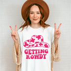 Getting Rowdy Western Theme T-shirt, Hoodie, Sweatshirt
