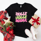 Holly Jolly Mama - Christmas Unisex Crewneck T-Shirt Sweatshirt Hoodie