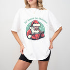 All Booked For Christmas Santa Design - Christmas Unisex Crewneck T-Shirt Sweatshirt Hoodie