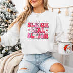 Sleigh Girl Sleigh - Christmas Unisex Crewneck T-Shirt Sweatshirt Hoodie