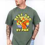 Best Dad By Par Father's Day Unisex Crewneck T-Shirt Sweatshirt Hoodie
