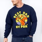 Best Dad By Par Father's Day Unisex Crewneck T-Shirt Sweatshirt Hoodie