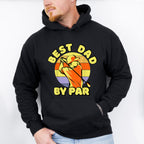 Best Dad By Par Father's Day Unisex Crewneck T-Shirt Sweatshirt Hoodie