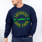 Luckiest Dad Ever Father's Day Unisex Crewneck T-Shirt Sweatshirt Hoodie