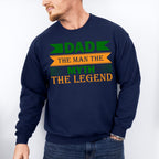 The Myth The Legend Father's Day Unisex Crewneck T-Shirt Sweatshirt Hoodie