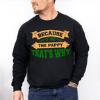 I'm The Pappy Father's Day Unisex Crewneck T-Shirt Sweatshirt Hoodie