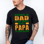 Being A Papa Father's Day Unisex Crewneck T-Shirt Sweatshirt Hoodie