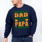 Being A Papa Father's Day Unisex Crewneck T-Shirt Sweatshirt Hoodie