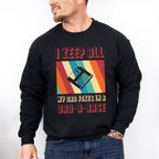 Dad-A-Base Father's Day Unisex Crewneck T-Shirt Sweatshirt Hoodie