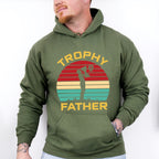 Trophy Father Father's Day Unisex Crewneck T-Shirt Sweatshirt Hoodie