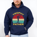 Trophy Father Father's Day Unisex Crewneck T-Shirt Sweatshirt Hoodie