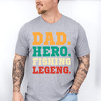 Dad Hero Fishing Legend Father's Day Unisex Crewneck T-Shirt Sweatshirt Hoodie