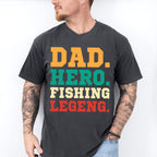 Dad Hero Fishing Legend Father's Day Unisex Crewneck T-Shirt Sweatshirt Hoodie