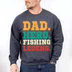 Dad Hero Fishing Legend Father's Day Unisex Crewneck T-Shirt Sweatshirt Hoodie