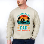 I'm A Sailing Dad Father's Day Unisex Crewneck T-Shirt Sweatshirt Hoodie