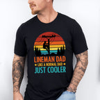 Lineman Dad Father's Day Unisex Crewneck T-Shirt Sweatshirt Hoodie
