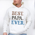 Best Papa Ever Father's Day Unisex Crewneck T-Shirt Sweatshirt Hoodie