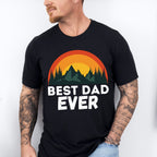 Best Dad Ever Nature Father's Day Unisex Crewneck T-Shirt Sweatshirt Hoodie