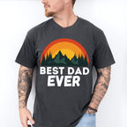 Best Dad Ever Nature Father's Day Unisex Crewneck T-Shirt Sweatshirt Hoodie