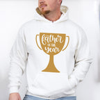 Father Of The Year Father's Day Unisex Crewneck T-Shirt Sweatshirt Hoodie