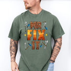 Mr Fix It Father's Day Unisex Crewneck T-Shirt Sweatshirt Hoodie