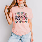 Don't Worry Be Hoppy Easter Day Unisex Crewneck T-Shirt Sweatshirt Hoodie